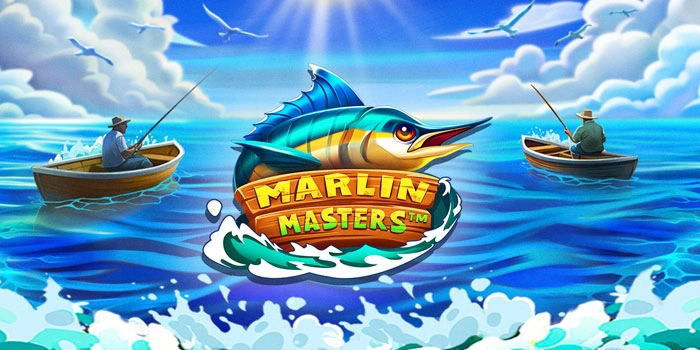 Strategi Akurat Mencuri Jackpot Besar di Slot Marlin Masters