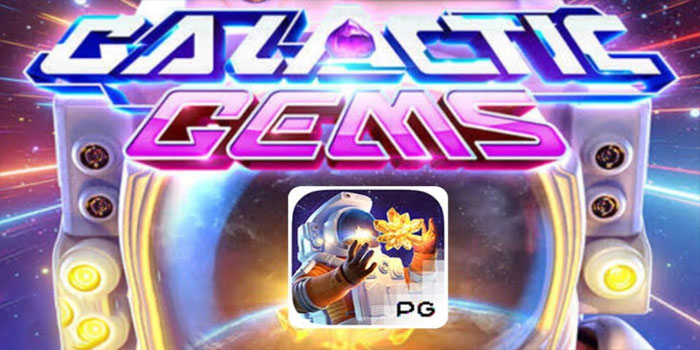 Rahasia Pola Gacor Slot Galactic Gems Biar Auto Menang