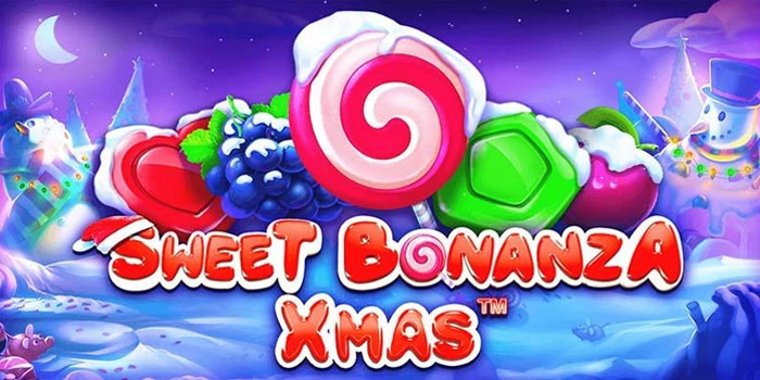 Taktik Jitu Cuan Di Slot Sweet Bonanza Xmas Tanpa Modal Besar